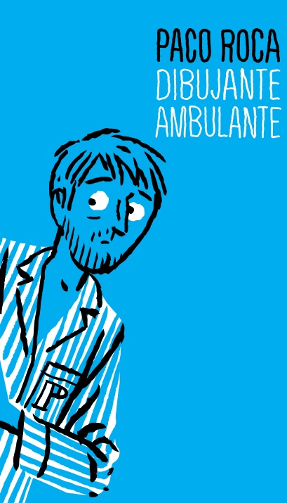 En instituto Cervantes se hace eco de la expo ‘Paco Roca. Dibujante ambulante’ en Nantes